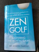 Zen Golf Mastering the mental game