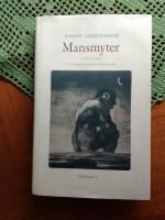 Mansmyter - liten guide till manlighetens paradoxer