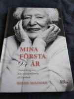 Mina f&ouml;rsta 94 &aring;r : tankar kring livet - fr&aring;n s&ouml;ndagskl&auml;nning till Facebook