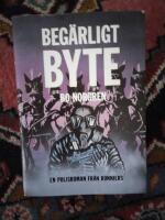 Beg&auml;rligt byte : Polisroman