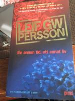 En annan tid, ett annat liv : en roman om ett brott