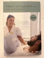 H&auml;lso- och sjukv&aring;rd 2, bok, Gy25