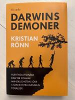 Darwins demoner - Hur evolutionära krafter formar mänsklighetens öde i maskinintelligensens tidsålder
