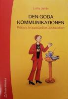 Den goda kommunikationen : r&ouml;sten, kroppsspr&aring;ket och retoriken