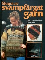 Skapa av svampf&auml;rgat garn