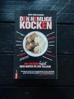 Den hemlige kocken : det ok&auml;nda fusket med maten p&aring; din tallrik