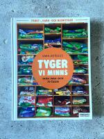 Tyger vi minns fr&aring;n 1960- och 70-talen