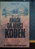 Kn&auml;ck Da Vinci-koden : om verkligheten bakom succ&eacute;romanen