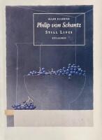 Philip von Schantz : still lifes : stilleben