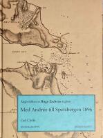 Med Andr&eacute;e till Spetsbergen 1896 : &aring;ngbef&auml;lhavare Hugo Zachaus dagbok
