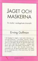 Jaget och maskerna : en studie i vardagslivets dramatik