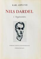 Nils Dardel 1+2, Ungdomstiden, De senare &aring;ren