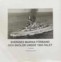 Sveriges Marina F&ouml;rband och Skolor under 1900-talet