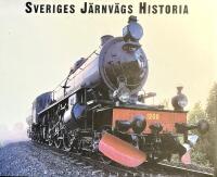 Sveriges j&auml;rnv&auml;gs historia