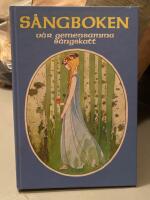 S&aring;ngboken [Musiktryck] : v&aring;r gemensamma s&aring;ngskatt