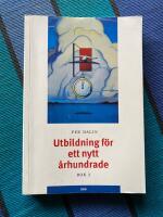 Utbildning f&ouml;r ett nytt &aring;rhundrade