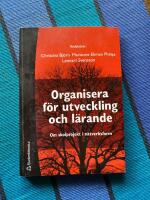 Organisera f&ouml;r utveckling och l&auml;rande :  om skolprojekt i n&auml;tverksform