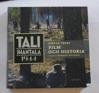 Tali-Ihantala 1944 : film och historia