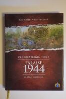 Falaise 1944 : en arm&eacute;s underg&aring;ng