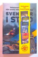 Svenskar i strid - veteranernas historier fr&aring;n andra v&auml;rldskriget till idag