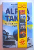 Alpha Tango - en svensk pansarskyttepluton i krigets Bosnien