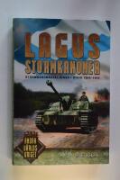 Lagus' stormkanoner : stormkanonbataljonen i strid 1943-1944