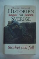 Historien om Sverige. Storhet och fall