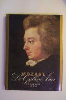 Mozart : de gyllene &aring;ren 1781-1791