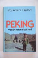 Peking mellan himmel och jord