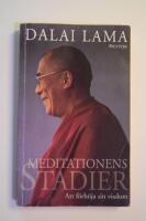 Meditationens stadier Att f&ouml;rh&ouml;ja sin visdom