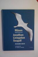 M&aring;sen : ber&auml;ttelsen om Jonathan Livingston Seagull