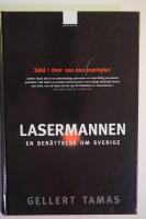 Lasermannen : en ber&auml;ttelse om Sverige
