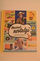 Maximal nostalgi : retrofavoriter fr&aring;n fem decennier