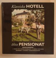 Klassiska hotell & &auml;kta pensionat