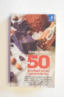 50 genv&auml;gar till ett sockerfritt liv