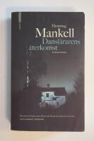 Dansl&auml;rarens &aring;terkomst