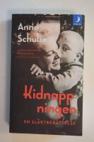 Kidnappningen : en sl&auml;ktber&auml;ttelse