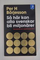 Så här kan alla svenskar bli miljonärer (reviderad 2016)