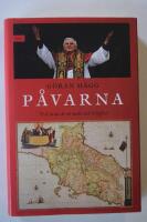 P&aring;varna : tv&aring; tusen &aring;r av makt och helighet