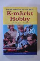 K-m&auml;rkt Hobby eller Den komplette idioten