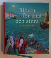 Bibeln f&ouml;r sm&aring; och stora