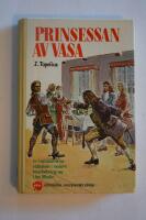 Prinsessan av Vasa. De Historiska Ungdomsb&ouml;ckerna nr 13
