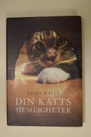 Din katts hemligheter : boken din katt skulle vilja att du l&auml;ste
