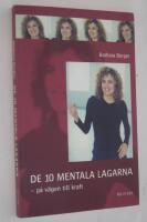De tio mentala lagarna - p&aring; v&auml;gen till kraft