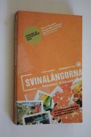Svinal&auml;ngorna