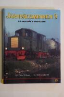 P&aring; smalsp&aring;r i Bergslagen med 1960-talsbilder