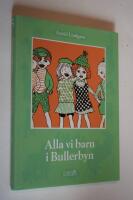 Alla vi barn i Bullerbyn