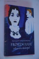 Fr&ouml;ken Julie ; M&auml;ster Olof ; Fadren ; Ett dr&ouml;mspel