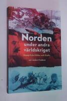 Norden under andra v&auml;rldskriget : hotet fr&aring;n Hitler och Stalin