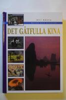 Det g&aring;tfulla Kina